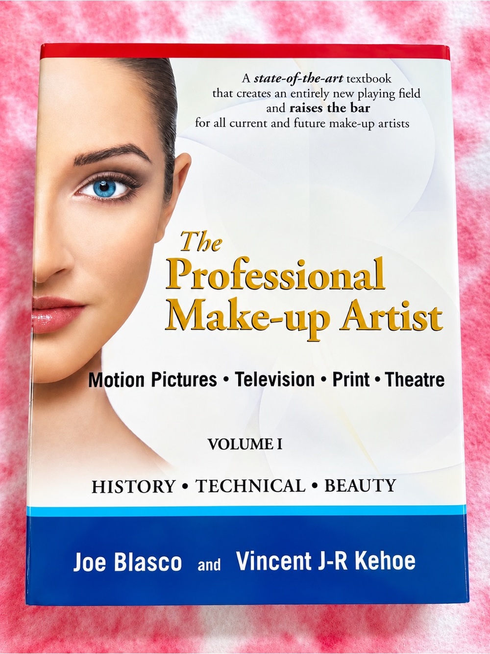 Signed Professional Make-Up Artist Vol 1 Blasco Kehoe 2005 Hardcover